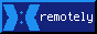 remotely