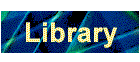 library.gif (3675 bytes)