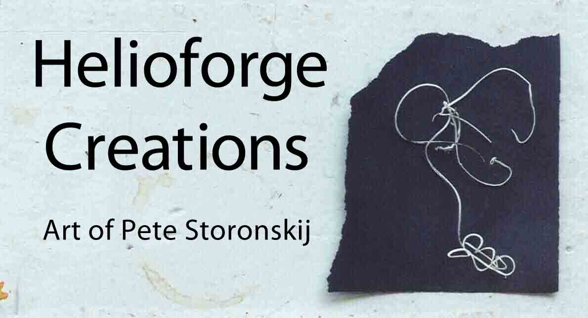 Pete W Storonskij's HELIOFORGE CREATIONS