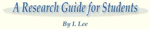 A 
Research Guide for Students by I Lee