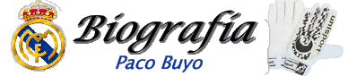 Biografa Paco Buyo