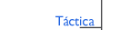 [Tctica]