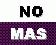 NO_MAS