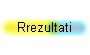 Rrezultati