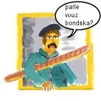 Parle vouz bondska?