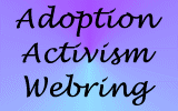 Adoption Activism Webring