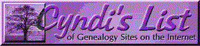 Cyndi's List of Genealogy Sites 
on the Internet