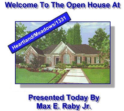 Welcome to the open house at Heartland Meadows 1331