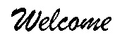 welcome3_.gif (1478 bytes)