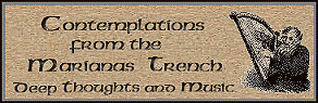 Lesley Nelson's Contemplations from the Marianas Trench, Deep Thoughts and Music.  Our Selection: Greensleeves, Sequenced by Barry Taylor