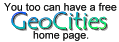 Get your own free home page at Geocities