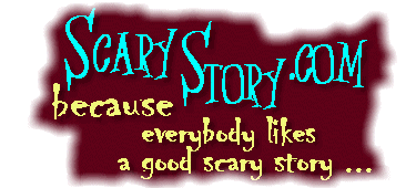 scarystory.gif (14770 bytes)