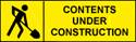 Always Under Construction sign