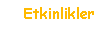 Etkinlikler