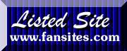 Listed Since 1999 - Fansites.com Link Directory